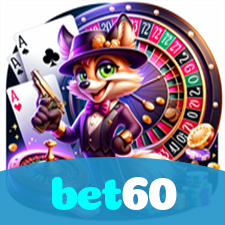 bet60：O cassino online mais confiável para você apostar no futebol e jogar blackjack!