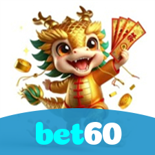bet60：Jogue agora no nosso cassino online e ganhe muito mais!