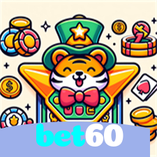 bet60：Vença no futebol online e ganhe grandes prêmios em nosso cassino!