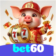 bet60：Apostas ao vivo no futebol e vitórias garantidas em roleta!