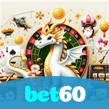 bet60：Aposte no futebol e ganhe com os melhores jogos de cassino como poker e roleta!