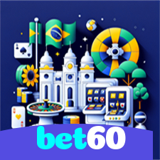 bet60：O cassino online mais confiável com apostas no futebol e prêmios em blackjack!