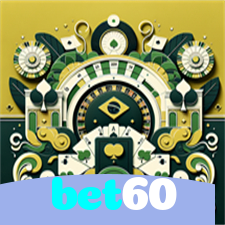 bet60：Jogue slots, aposte no futebol e ganhe no melhor cassino online!