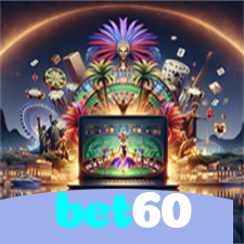 bet60：Jogue os melhores jogos de cassino como blackjack e roleta, e aposte no futebol!