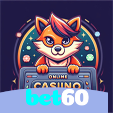 bet60：Aposte no futebol e ganhe com os melhores jogos de cassino online!