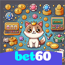 bet60：Aposte no futebol digital e conquiste vitórias épicas!