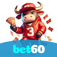 bet60：Jogue agora no nosso cassino online e ganhe muito mais!