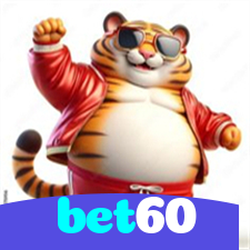 bet60：O cassino mais confiável para apostas no futebol e jogos de cassino!