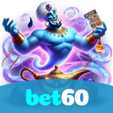 bet60：Sua sorte está no cassino online com apostas no futebol e jogos emocionantes!