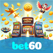 bet60：Apostas ao vivo no futebol e prêmios incríveis em jogos de cassino como roleta!