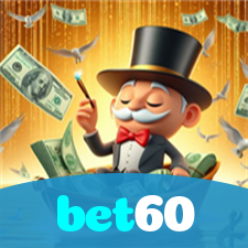 bet60：Jogue poker, aposte no futebol e ganhe prêmios ao vivo!